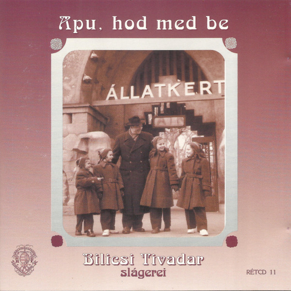 BILICSI TIVADAR APU,HOD MED BE CD