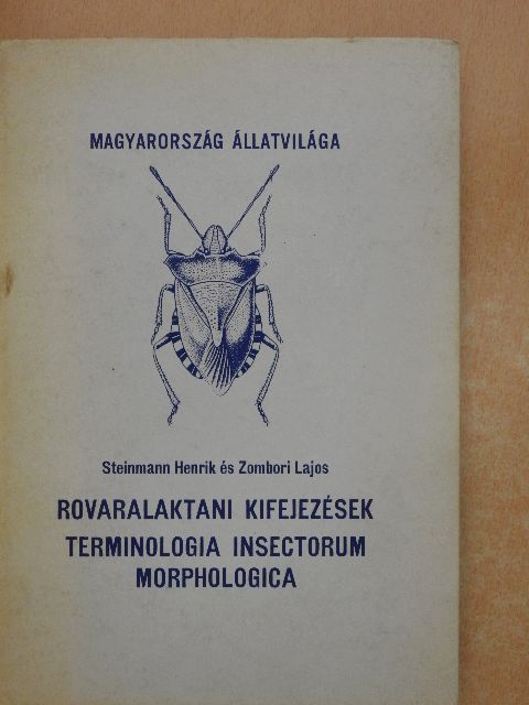 Dr. Steinmann Henrik - Rovaralaktani kifejezések-terminologia insectorum morphologica [antikvár]