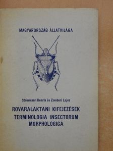 Dr. Steinmann Henrik - Rovaralaktani kifejezések-terminologia insectorum morphologica [antikvár]