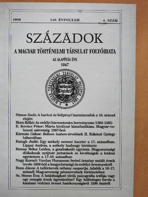 Balogh Judit - Századok 2006/4. [antikvár]