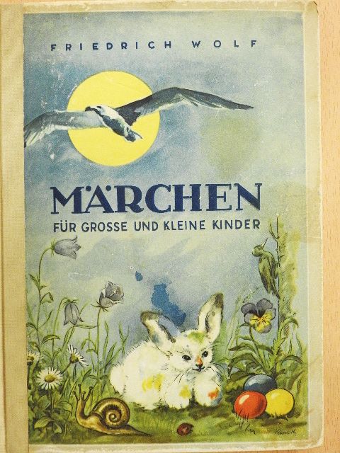 Friedrich Wolf - Märchen für große und kleine Kinder [antikvár]
