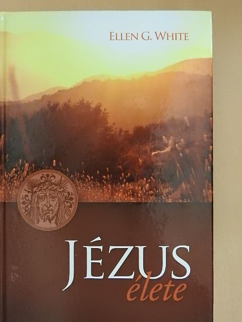 Ellen G. White - Jézus élete [antikvár]