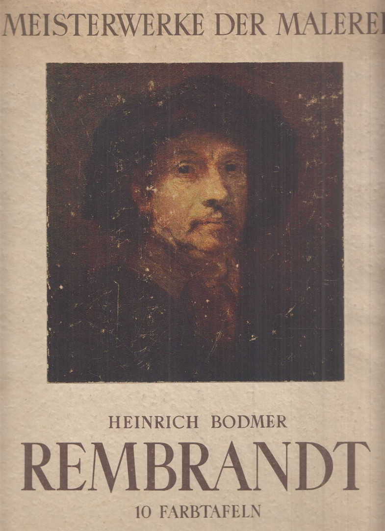 Bodmer, Heinrich - Rembrandt [antikvár]