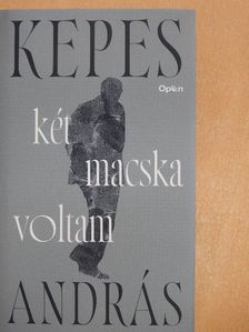 Kepes András - Két macska voltam [antikvár]