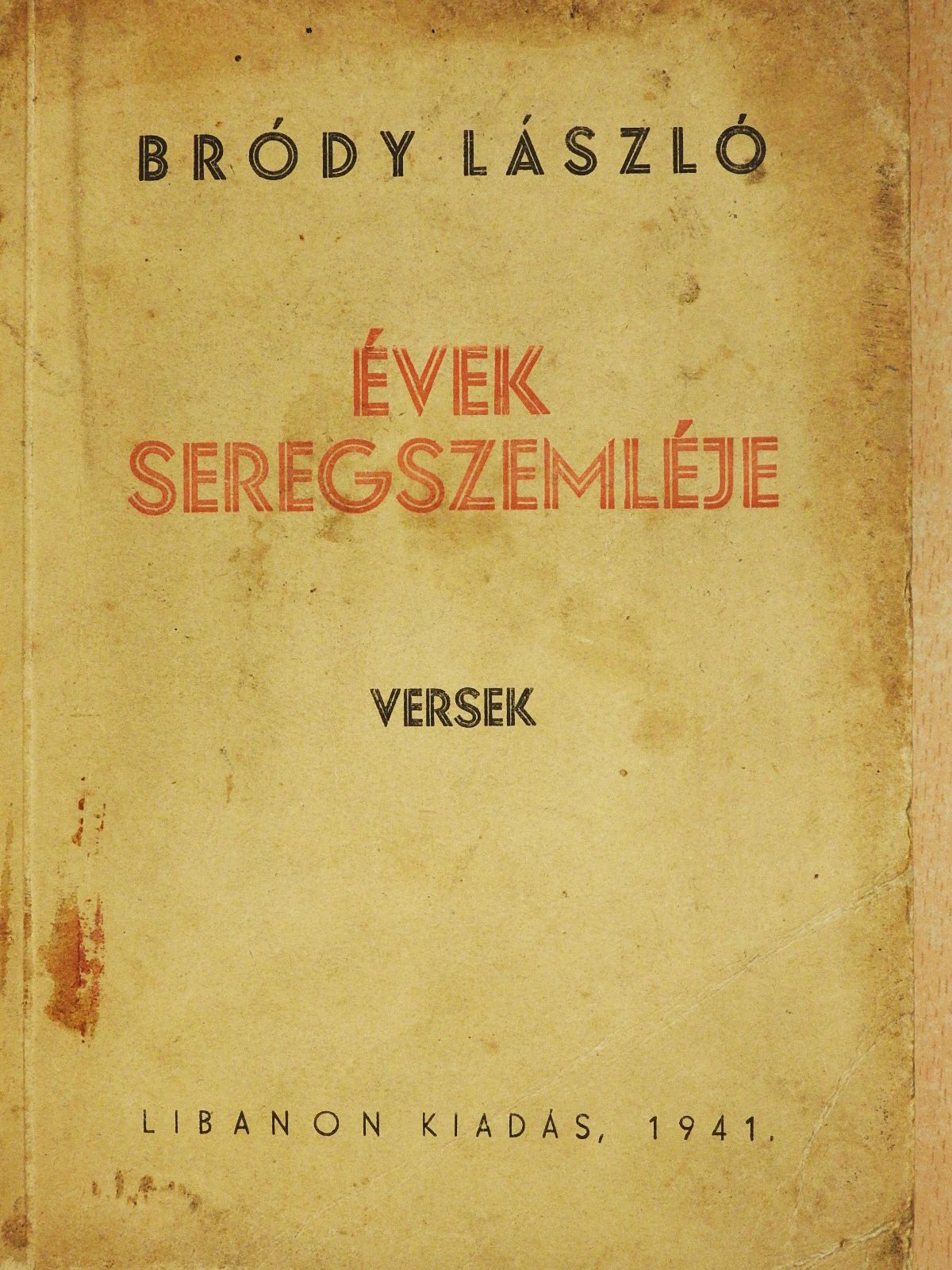 Bródy László - Évek seregszemléje (dedikált példány) [antikvár]