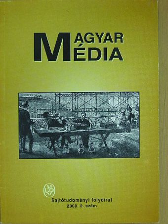 Bencédy József - Magyar Média 2000/2. [antikvár]