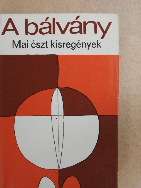 Enn Vetemaa - A bálvány [antikvár]