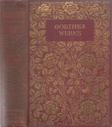 Johann Wolfgang Goethe - Goethes Werke 1-2. (egy kötetben) [antikvár]