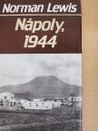 Norman Lewis - Nápoly, 1944 [antikvár]