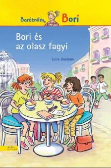 Julia Boehme - Bori és az olasz fagyi - Barátnőm, Bori [antikvár]