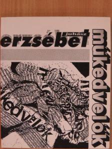 Juhász Erzsébet - Műkedvelők [antikvár]