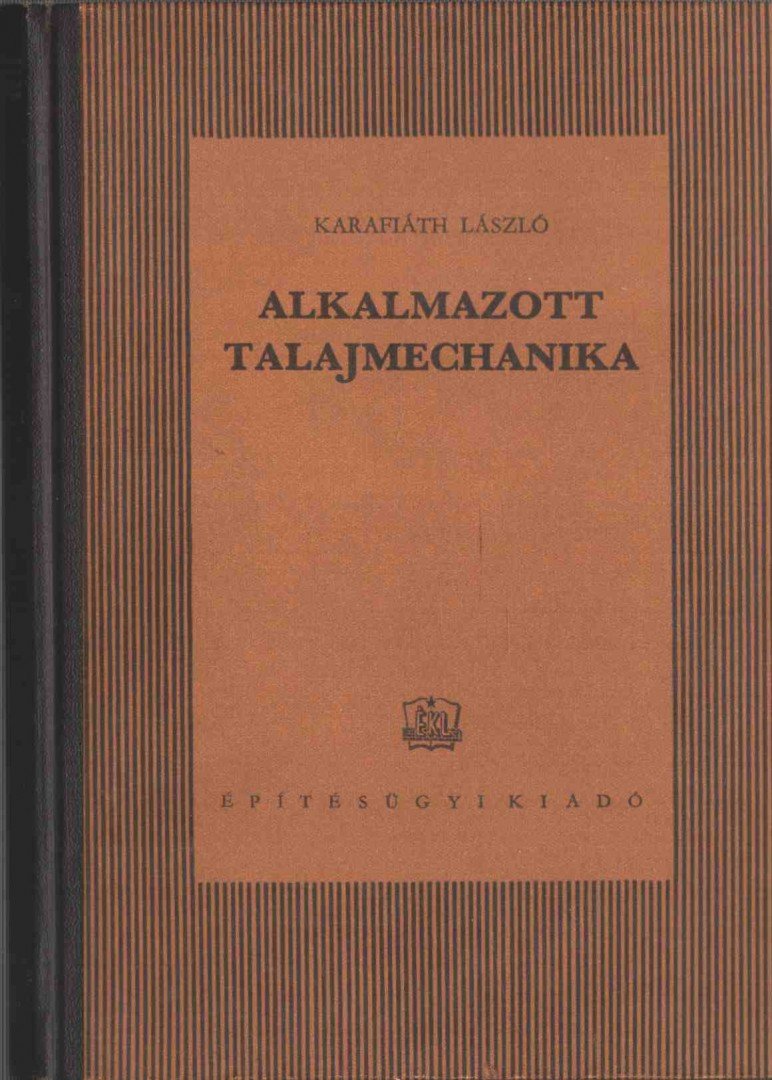 Karafiáth László - Alkalmazott talajmechanika [antikvár]