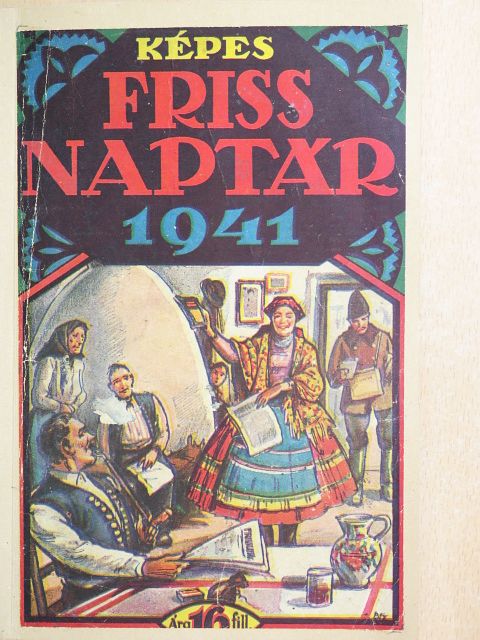 Csurka Péter - Képes Friss Naptár 1941. [antikvár]