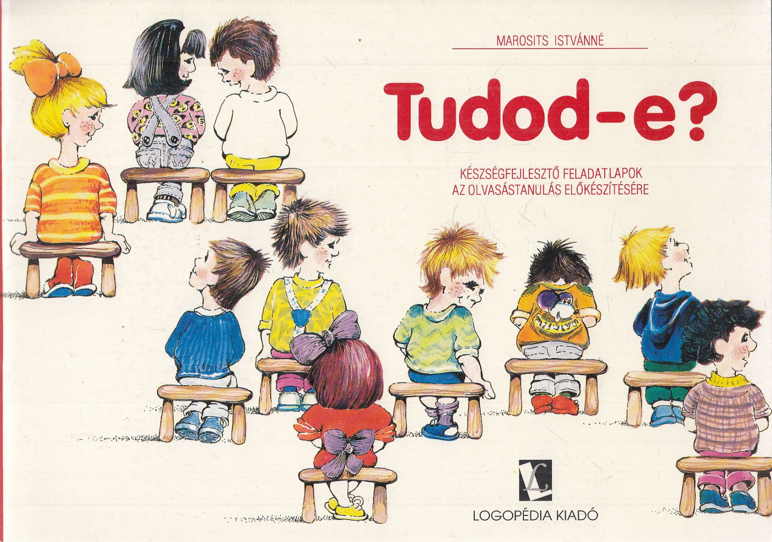 Marosits Istvánné - Tudod-e? [antikvár]