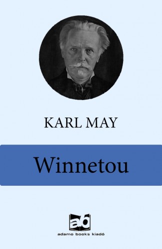 Karl May - Winnetou [eKönyv: epub, mobi]