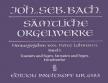 J. S. Bach - SAEMTLICHE ORGELWERKE BD.3 TOCCATEN UND FUGEN,FANTASIEN UND FUGEN,EINZELW.