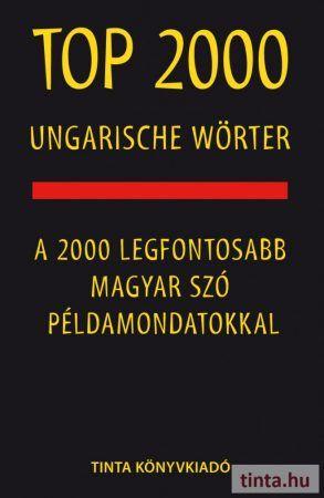 .- - Top 2000 ungarische Wörter - A 2000 legfontosabb magyar szó példamondatokkal