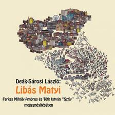 Deák-Sárosi László - Libás Matyi