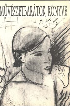 Gergely Mihály - Művészetbarátok könyve III. 1984-1993 [antikvár]
