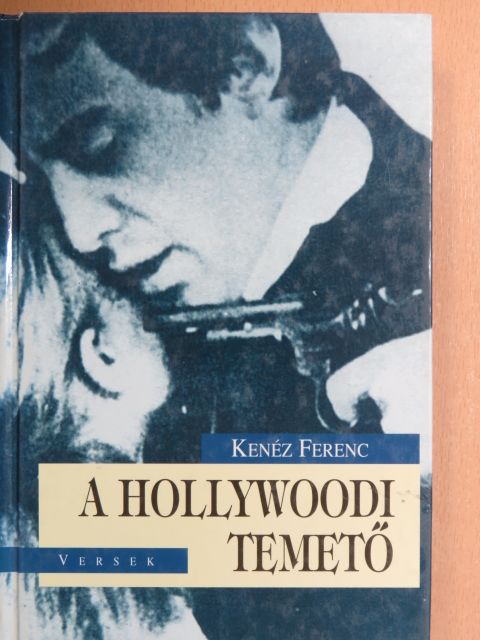 Kenéz Ferenc - A hollywoodi temető [antikvár]