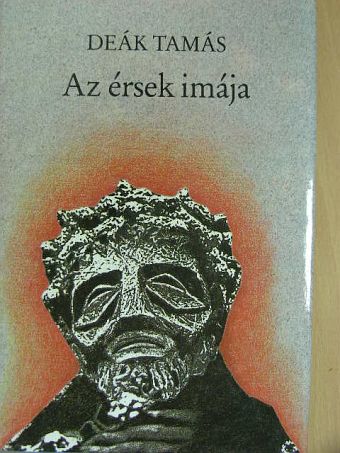 Deák Tamás - Az érsek imája [antikvár]