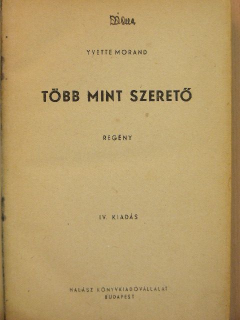 Yvette Morand - Több mint szerető [antikvár]