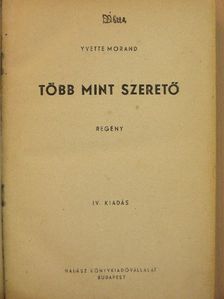 Yvette Morand - Több mint szerető [antikvár]
