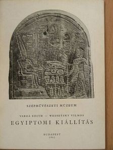 Varga Edith - Egyiptomi kiállítás [antikvár]