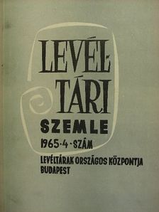 Borosy András - Levéltári Szemle 1965. október-december [antikvár]