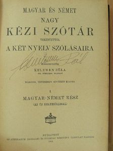 Magyar és német nagy kézi szótár tekintettel a két nyelv szólásaira I-II. (gótbetűs) [antikvár]
