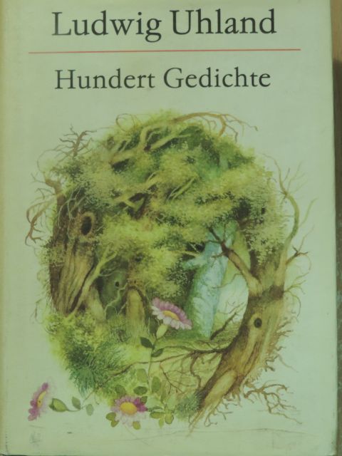 Ludwig Uhland - Hundert Gedichte [antikvár]