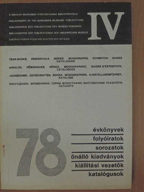 Muzslainé Katona Júlia - A magyar múzeumok kiadványainak bibliográfiája 1978 [antikvár]