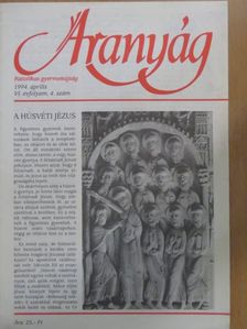 Aranyág 1994. április [antikvár]