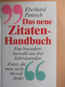 Eberhard Puntsch - Das neue Zitatenhandbuch [antikvár]