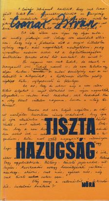 Császár István - Tiszta hazugság [antikvár]