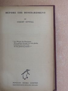 Osbert Sitwell - Before the bombardment [antikvár]