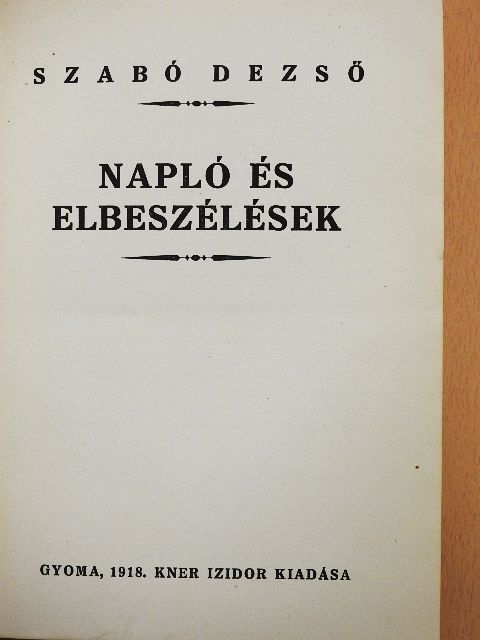 Szabó Dezső - Napló és elbeszélések  [antikvár]