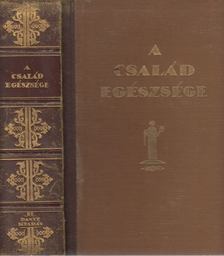 Kétly László - A család egészsége [antikvár]