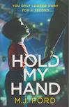 M.J.Ford - Hold My Hand [antikvár]