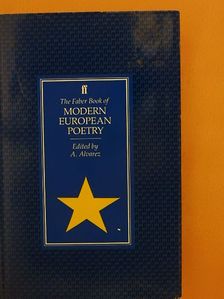 Aleksander Wat - The Faber Book of Modern European Poetry [antikvár]