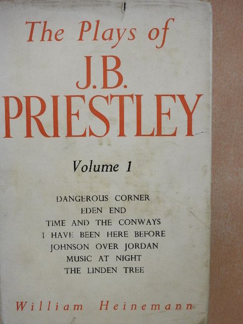 J. B. Priestley - The Plays of J. B. Priestley I. [antikvár]