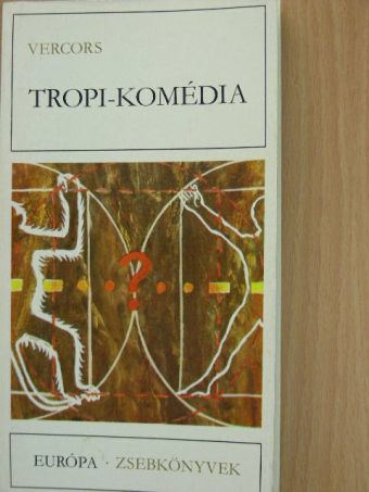 Vercors - Tropi-komédia [antikvár]