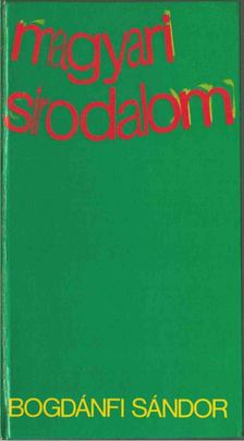 BOGDÁNFI SÁNDOR - Magyari sirodalom [antikvár]