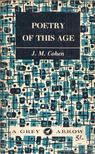 J. M. Cohen - Poetry Of This Age 1908-1965 [antikvár]