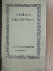 Szép Ernő - Énekeskönyv [antikvár]