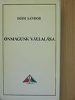 Hódi Sándor - Önmagunk vállalása [antikvár]