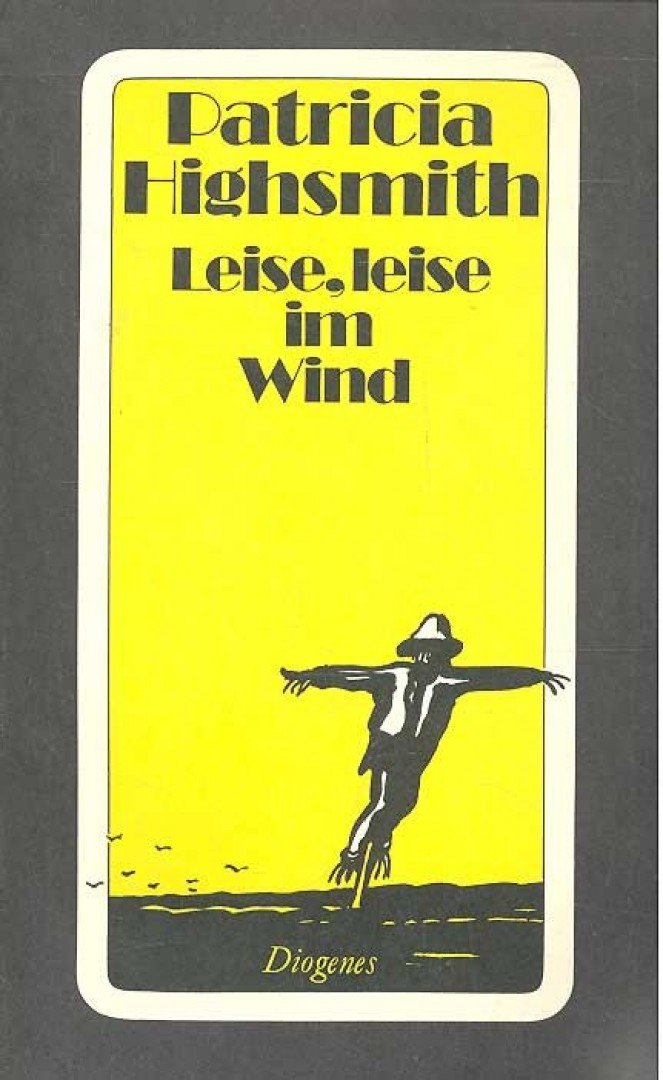 Patricia Highsmith - Leise, leise im Wind [antikvár]