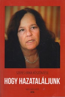 Gyimesi László (szerk.) - Hogy hazataláljunk [antikvár]