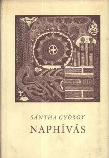 Sántha György - Naphívás [antikvár]
