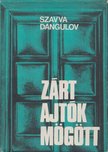 Dangulov, Szavva - Zárt ajtók mögött [antikvár]